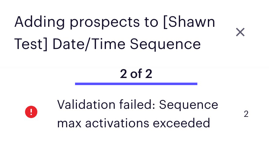 validation-failed-sequence-max-activations-exceeded-outreach-support